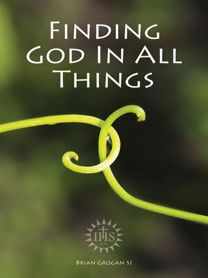 cover image of Finding God in All Things